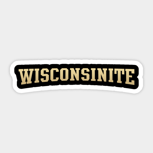 Wisconsinite - Wisconsin Native Sticker by kani